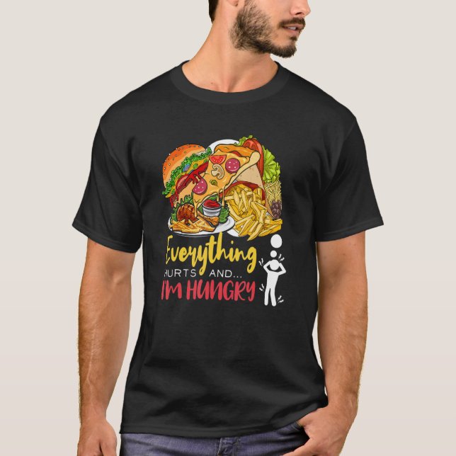 Camiseta Tudo dói e estou com fome de humor sarcástico (Frente)