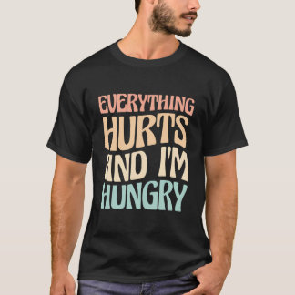 Camiseta Tudo Dói E Estou Com Fome Na Maratona.