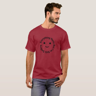 Camiseta Tudo dói, mas ainda estou sorrindo 