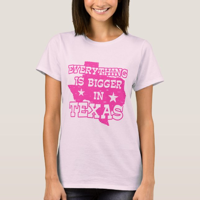 Camiseta Tudo é maior no Texas (Frente)