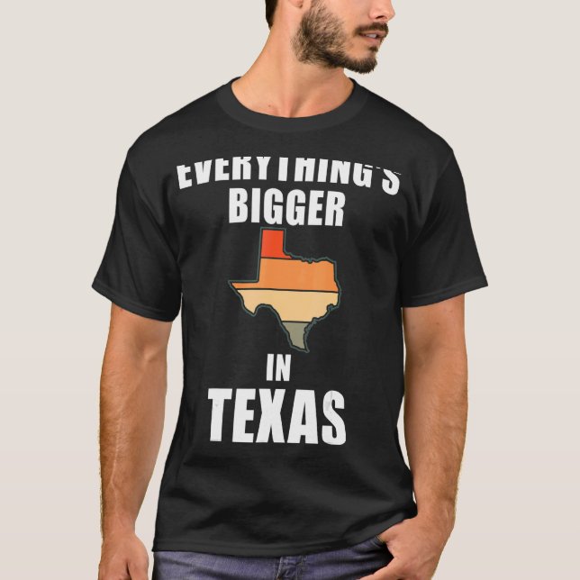 Camiseta Tudo é maior no Texas (Frente)