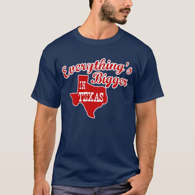 Camiseta Tudo é maior no Texas State Shape Men Shirt (Frente)