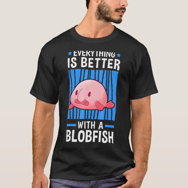 Camiseta Tudo É Melhor Com O Blobfish Meme Feia (Frente)