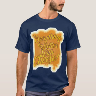 Camiseta Tudo é melhor com queijo! Divisa