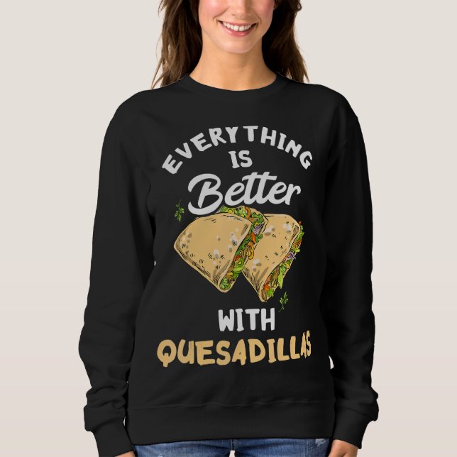 Camiseta Tudo É Melhor Com Quesadillas Queijo Mexicano (Frente)