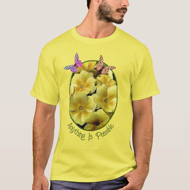 Camiseta Tudo É Possível Flores Primosas Borboletas (Frente)