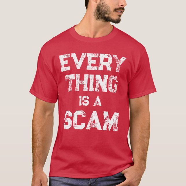 CAMISETA TUDO É UM SCAM (Frente)