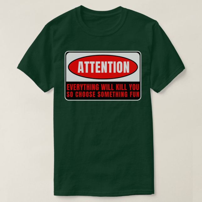 Camiseta Tudo enquanto o Matar 6 (Frente do Design)