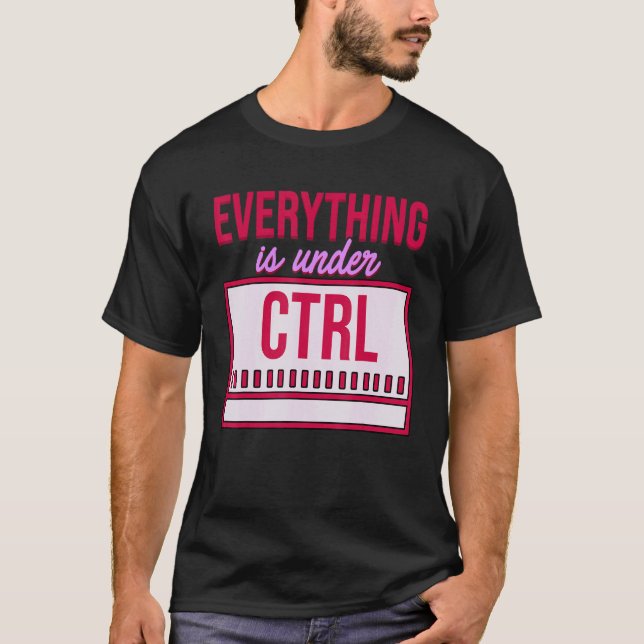 Camiseta Tudo Está Sob Controle Programador Coder Softw (Frente)