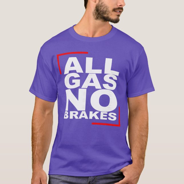 Camiseta Tudo Gasolina SEM Freios amigo (Frente)