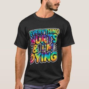 Camiseta Tudo Magoa E Estou Morrendo Engraçado Trabalho Hum