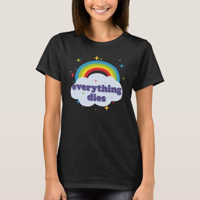 Camiseta Tudo Moderno Morre Arco-íris Estóico (Frente)