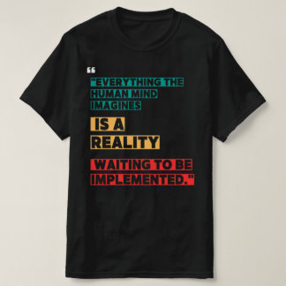 Camiseta Tudo o que a mente humana imagina