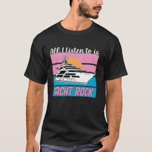 Camiseta Tudo o que Eu Escuto é Yacht Rock