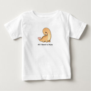 Camiseta Tudo o que eu preciso é mamãe