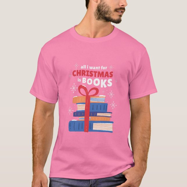 Camiseta Tudo o que eu quero no Natal é livros (Frente)
