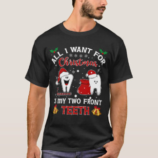 Camiseta Tudo O Que Eu Quero Para O Natal É Meus Dois Dente