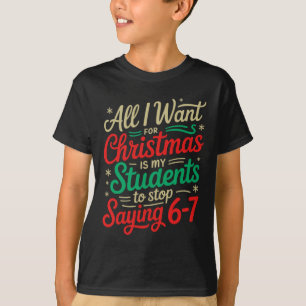 Camiseta Tudo o que eu quero para o Natal é que meus alunos