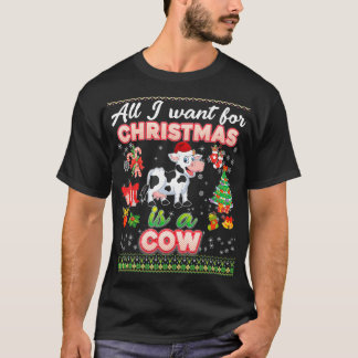 Camiseta Tudo O Que Eu Quero Para O Natal É Uma Vaca Feia S