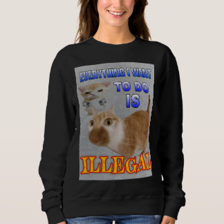 Camiseta Tudo o que faço são mulheres ilegais
