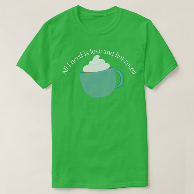Camiseta Tudo o que preciso é amor e cacau clássico (Frente do Design)