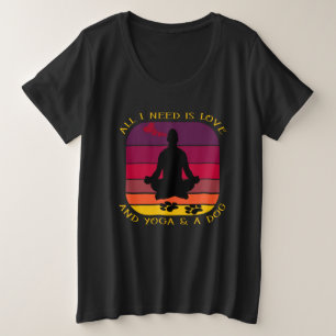 CAMISETA TUDO O QUE PRECISO É AMOR, YOGA E UM CACHORRO.