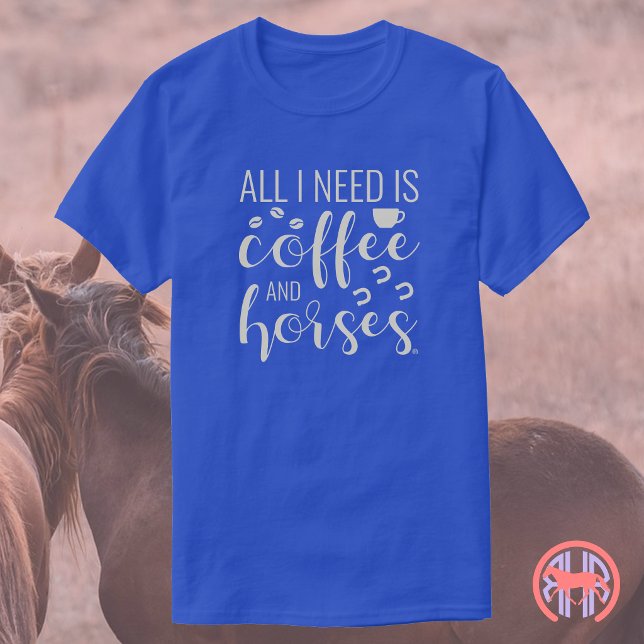 Camiseta Tudo o que Preciso é Café e Cavalos | Equestre (Criador carregado)