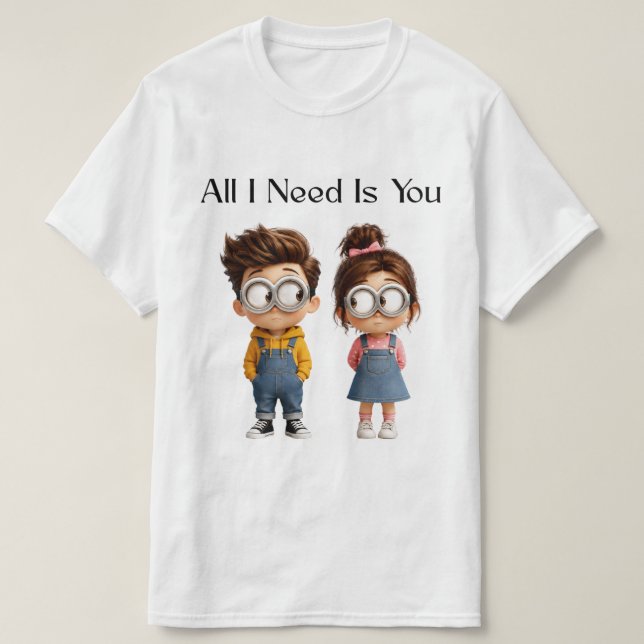Camiseta Tudo o que Preciso é Você | Rapaz & Rapariga de De (Frente do Design)