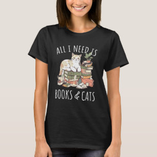 Camiseta Tudo o que preciso são Livros & Gatos Mulheres Len