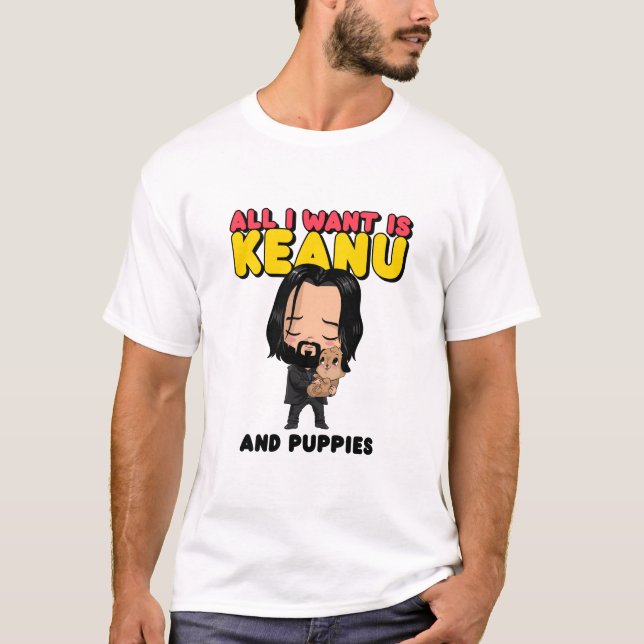 Camiseta Tudo o que quero é Keanu e cachorros (Frente)