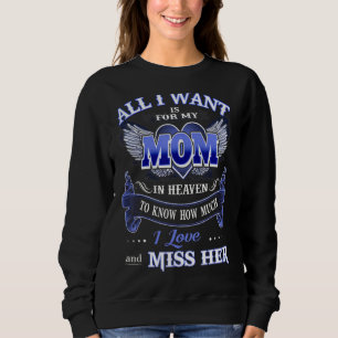 Camiseta Tudo O Que Quero É Que Minha Mãe No Céu Eu Amo E S