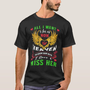 Camiseta Tudo O Que Quero É Que Minha Mãe No Céu Saiba Que