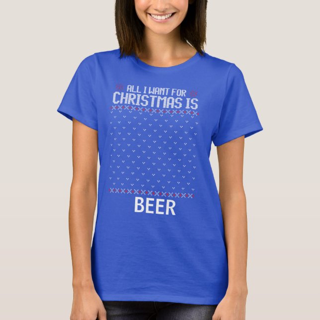 Camiseta Tudo o que se quer para o Natal é a mulher da cerv (Frente)