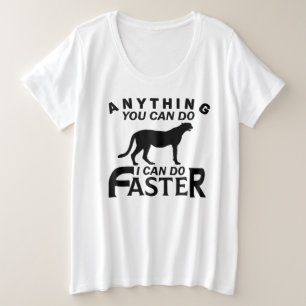 CAMISETA TUDO O QUE VOCÊ PODE FAZER EU POSSO FAZER MAIS R