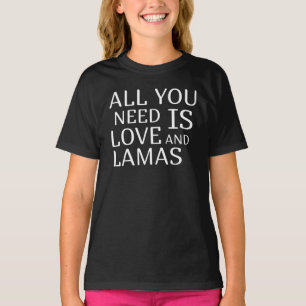 Camiseta Tudo o que você precisa é amor e lamas