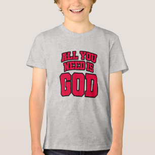 Camiseta Tudo o que você precisa é Deus