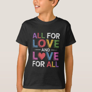 Camiseta Tudo Pelo Amor E Amor Para Todos Mês do Orgulho LG