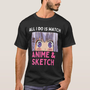 Camiseta Tudo Que Eu Faço É Assistir Anime