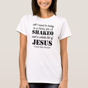 Camiseta Tudo que eu preciso