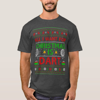 Camiseta Tudo que eu quero no Natal é Dart Ugly Christmas p