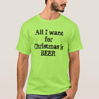 Camiseta Tudo que eu quero para o Natal é cerveja