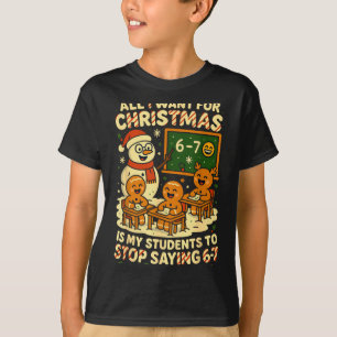 Camiseta Tudo Que Eu Quero Para O Natal É Que Meus Alunos P