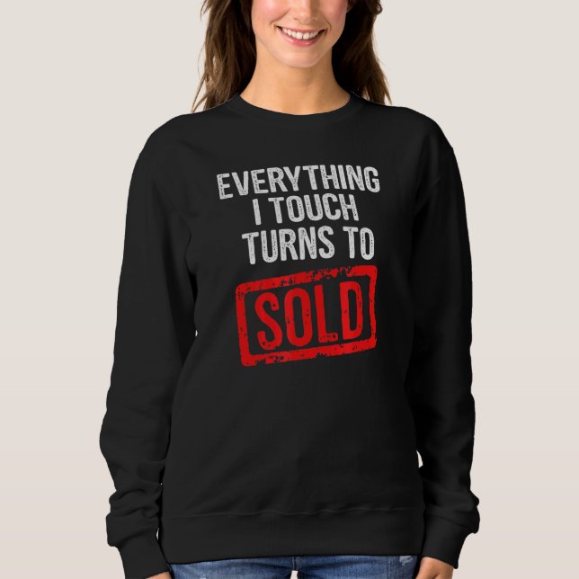Camiseta Tudo Que Eu Toco Se Torna Vendido (Frente)