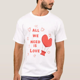 Camiseta Tudo que precisamos é amor