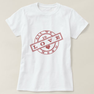 Camiseta Tudo Que Precisamos É Amor - Carimbo Vermelho - B