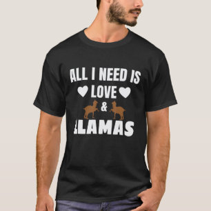 Camiseta Tudo que Preciso é Amor e Lhamas Amante de Animais