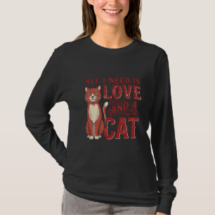 Camiseta Tudo que Preciso é Amor e um Gato Gato Antigo Aman
