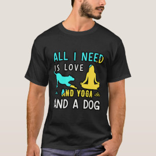 Camiseta Tudo que preciso é amor e Yoga e um cachorro 9