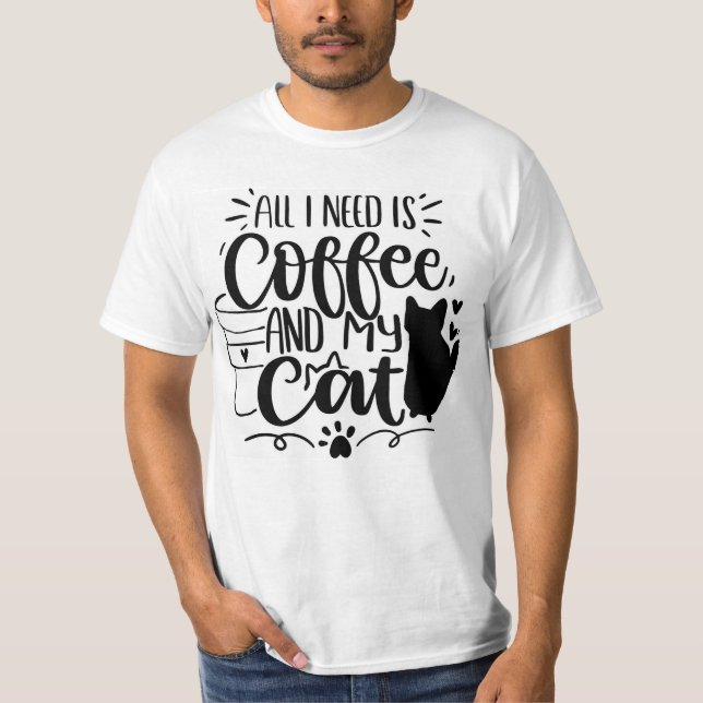 Camiseta Tudo que preciso é café e meu gato (Frente)