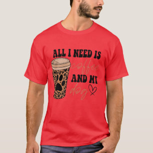 Camiseta Tudo Que Preciso É Café E Meus Cachorros Cachorros